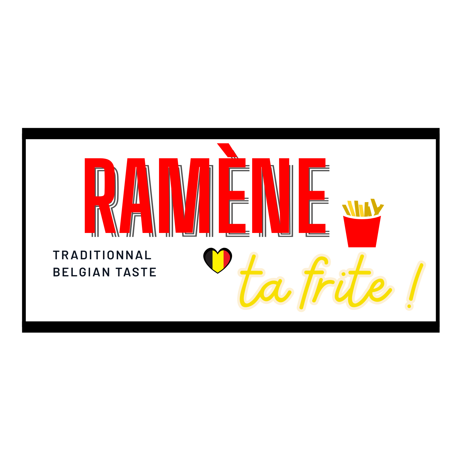 ramène ta frite